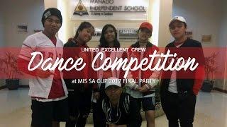 UX CREW | MIS SA CUP 2017 Dance Competition Final Party