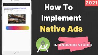 How To Implement Native Ads In Android Studio | How To Add Admob Native Ads In Android Studio 2021