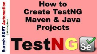 #3 How to Create TestNG Maven Project and Java Project | Selenium Framework with Java | SDET