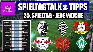 BUNDESLIGA TIPPS & TALK 25. SPIELTAG 2024/25 JEDE WOCHE ⤵️ 1. Bundesliga Prognose