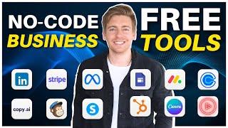 My Top 10 Free No-Code Tools You NEED To Start Any Business