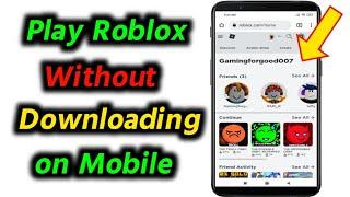 How to Play Roblox Without Downloading on iPad/iPhone