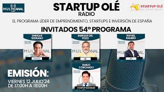 Startup Olé Radio | Programa 54