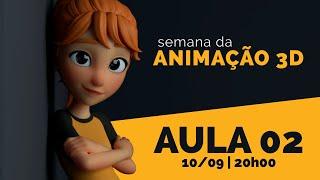 Semana da Animação 3D: Construindo sua animação 3D