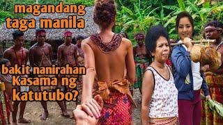 MAGANDANG TAGA MANILA PAANO NABUBUHAY SA BUNDOK KASAMA NG KATUTUBO?