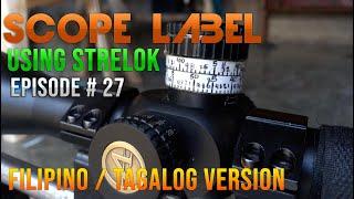 SCOPE LABEL USING STRELOK APP (TAGALOG VERSION) - EPISODE #27