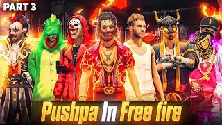 Adam K Sath Boht Galat Hua |Pushpa in Free Fire Part 3 