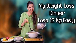 My Weight Loss Dinner to Lose 12kg - Ghazal Siddique