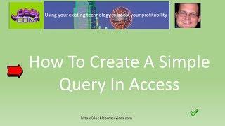 How To Create A Simple Query In Access