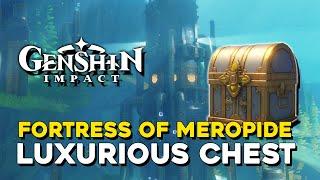 Genshin Impact Fortress Of Meropide Luxurious Chest Location