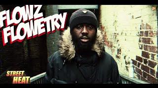 Flowz Flowetry - #StreetHeat Freestyle [@MrFlowzFlowetry] | Link Up TV