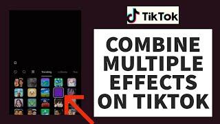 How To Use Multiple Effects On Tiktok | Add Two Filters On TikTok Video (2023)