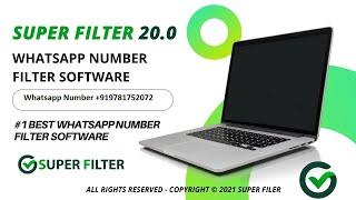 Whatsapp Super Filter v20 - Whatsapp Number Filter Software - Whatsapp Checker Software tool