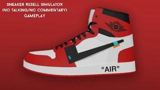 Sneaker Resell Simulator Gameplay | No Talking/No Commentary | Roblox