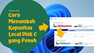 Cara menambah kapasitas local disk c yang penuh dengan cara menambah partisi c