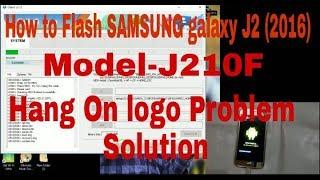 How to Flash SAMSUNG Galaxy J2 (2016) Edition Model-J210F [Flashing hang on logo Problem Solution ]