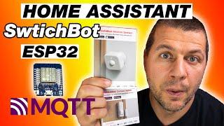 Home Assistant SwitchBot MQTT integration using D1 mini ESP32 | SwitchBot Motion & Contact Sensors