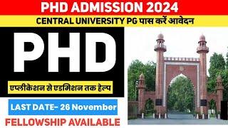 खुशखबरी | बिना NET के करें PHD l CENTRAL UNIVERSITY  PHD ADMISSION 2024l Fellowship For All