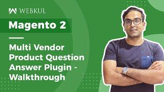 Magento 2 Multi Vendor Product Question Answer Plugin - Overview