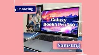 Unboxing - Samsung Galaxy Book 4 Pro 360