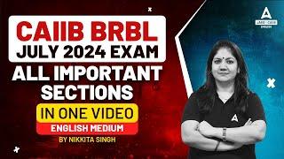 CAIIB BRBL Important Topics in One Video | CAIIB BRBL English Medium | CAIIB July 2024