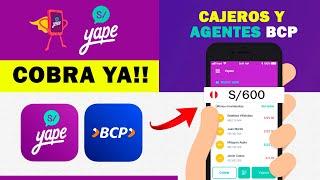 ¿Cómo Retirar o Cobrar mi Dinero de YAPE sin TARJETA y Cuenta BCP? Cajeros y Agentes DNI