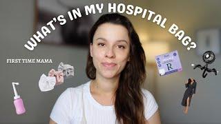 WHAT'S IN MY HOSPITAL BAG - first time mama