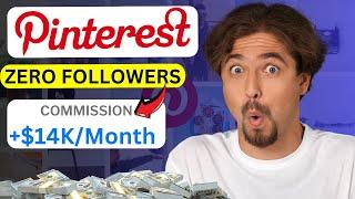 How I Made $14K FAST on Pinterest Affiliate with ZERO followers!