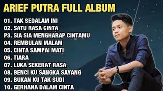 ARIEF FULL ALBUM TERBAIK PALING TERPOPULER 2023 TANPA IKLAN II TAK SEDALAM INI - SATU RASA CINTA