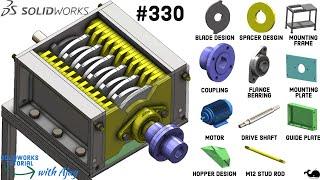 How to design a Single Shaft Paper Shredder Machine #330 |design with ajay| @DesignWithAjay