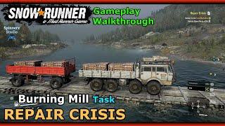 SnowRunner - Repair Crisis | Burning Mill Tennessee Task