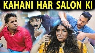 KAHANI HAR SALON KI | RealSHIT