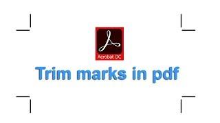 How to add Trim marks in pdf document in Adobe Acrobat Pro
