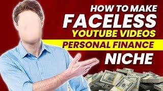 How To Make Faceless Youtube Videos in the Personal Finance Niche | Cash Cow YouTube Channel