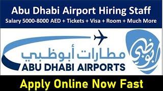 Abu Dhabi Airport Jobs In UAE - 2021