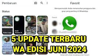 5 Update Terbaru WhatsApp Edisi Juni 2024