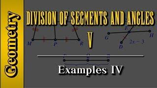 Geometry: Division of Segments and Angles (Level 5 of 8) | Examples IV