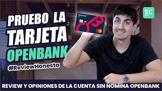 PROBANDO la Cuenta ONLINE de Openbank | ¿Qué opino de ella en 2024 ? Reseña completa#ReviewHonesta