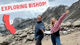 EXPLORING BISHOP CALIFORNIA and the EASTERN SIERRA MOUNTAINS #visitbishop