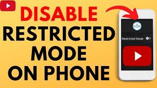 How to Turn off YouTube Restricted Mode - iPhone & Android