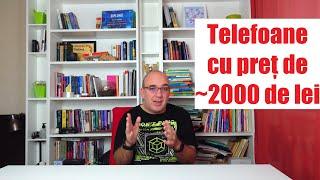 Top 10 telefoane de circa 2000 de lei (400 de euro / 433 USD)