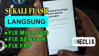 One Click | Remove MI Account, FRP dan Fix Sensor Redmi 5A Riva