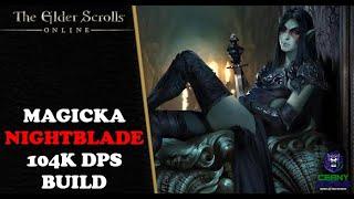 ESO - Magicka Nightblade DPS Build 104K