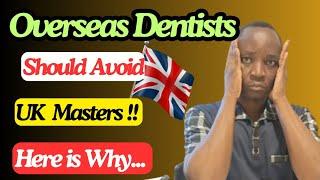 Dentistry in the UK : 7 Reasons WHY  You Should NOT do a Masters Degree!| Focus on ORE/LDS.