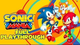 Sonic Mania [FULL PLAYTHROUGH]