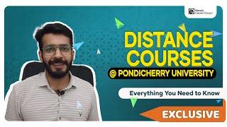 DISTANCE COURSES @ PONDICHERRY UNIVERSITY | Everything you need to know