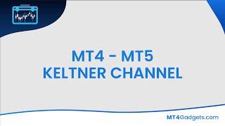 Keltner Channel Indicator for MT4 and MT5