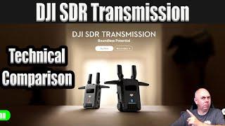 DJI SDR Transmission - Transmission Lite - A Technical Comparison
