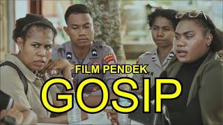 GOSIP | short movie | POLDA PAPUA BARAT