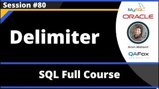 SQL - Part 80 - Delimiter